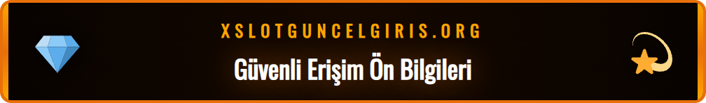 X Slot güncel adresine erişim için güvenlik kontrol listesi.