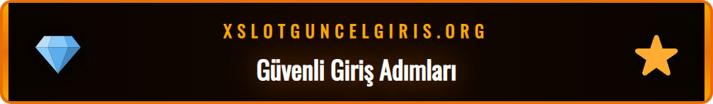 Xslot platformuna güvenli giriş yapma adımlarını gösteren ekran görüntüsü.