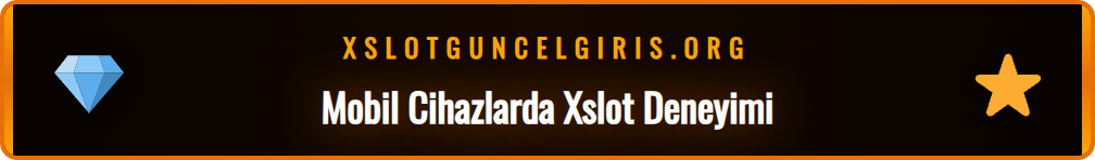 Xslot 2026 erişim adresinin bir akıllı telefonda ne kadar kullanıcı dostu ve hızlı çalıştığını gösteren bir görsel.