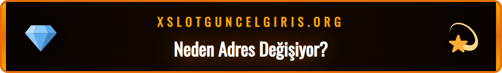 Xslot güncel adres değişikliğinin nedenlerini gösteren bilgi grafiği.