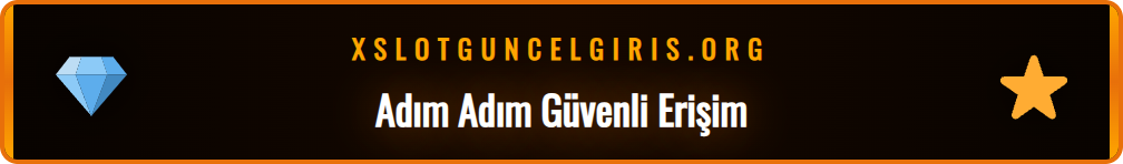 Xslot resmi adresine güvenli erişim adımlarını gösteren bir infografik.