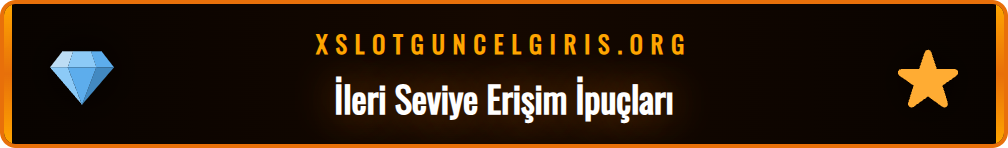 Xslot sitesine kesintisiz erişim sağlamak için uzman ipuçları.